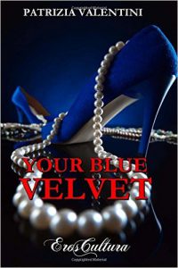 Your Blue Velvet partrizia valentini