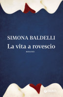 simona baldelli la vita a rovescio